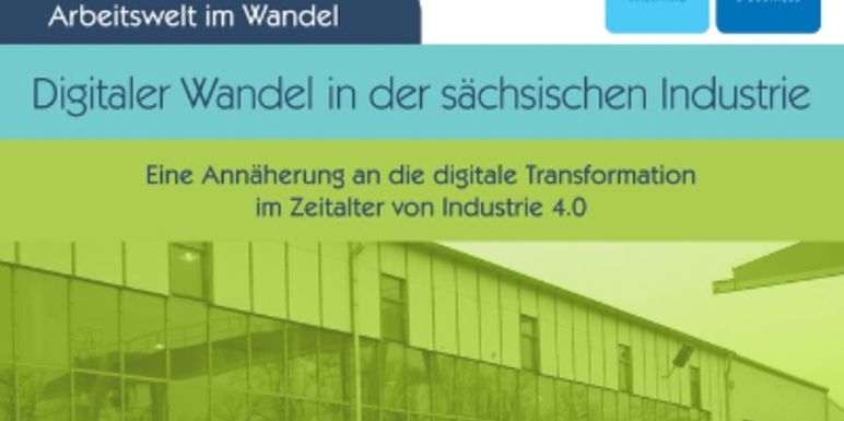 Banner zu "Digitaler Wandel in der sächsischen Industrie".